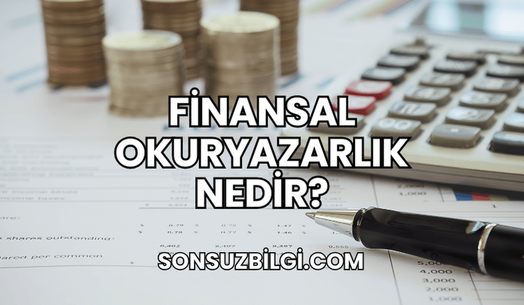 Finansal Okuryazarlık Nedir?